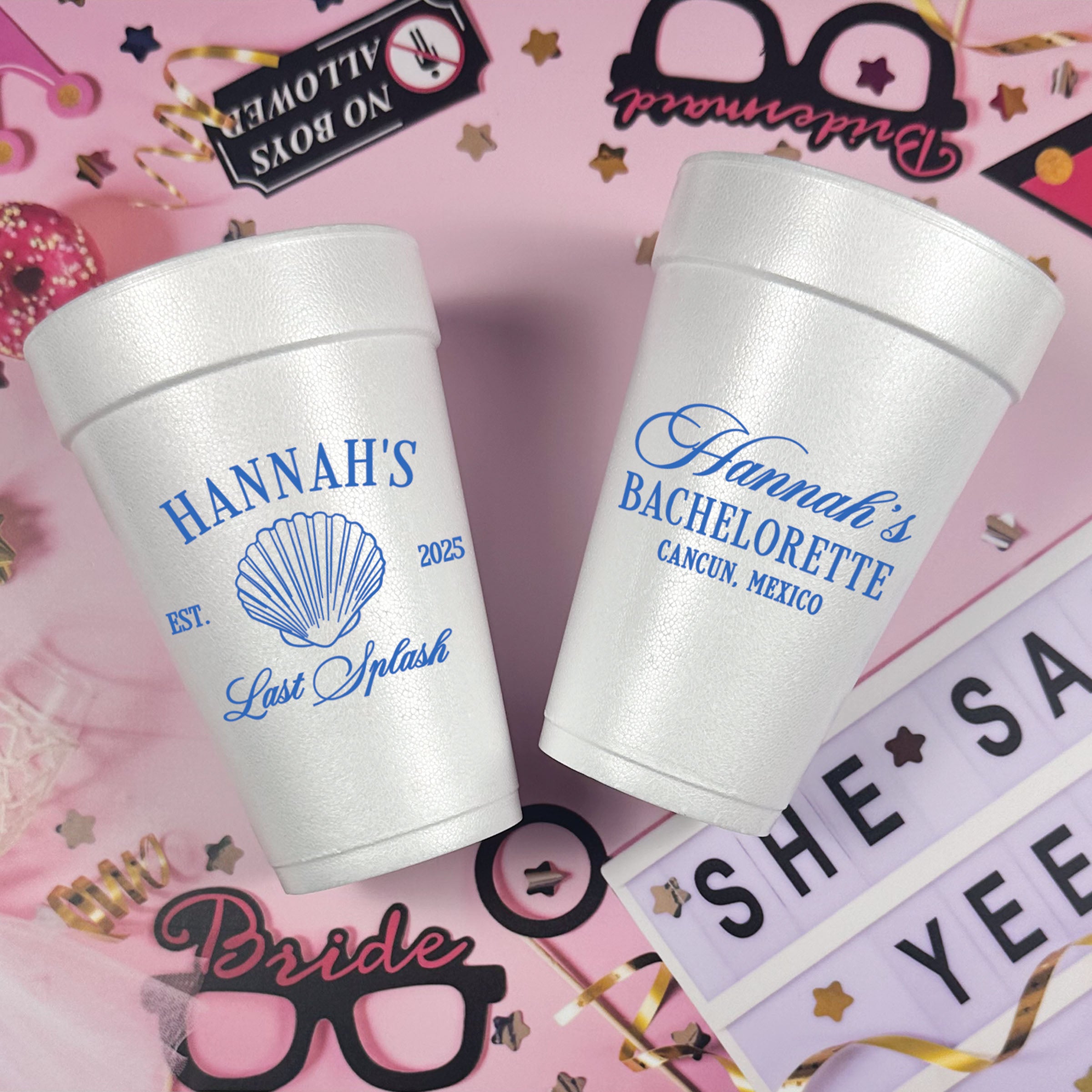Bachelorette Last Splash - Foam Cups