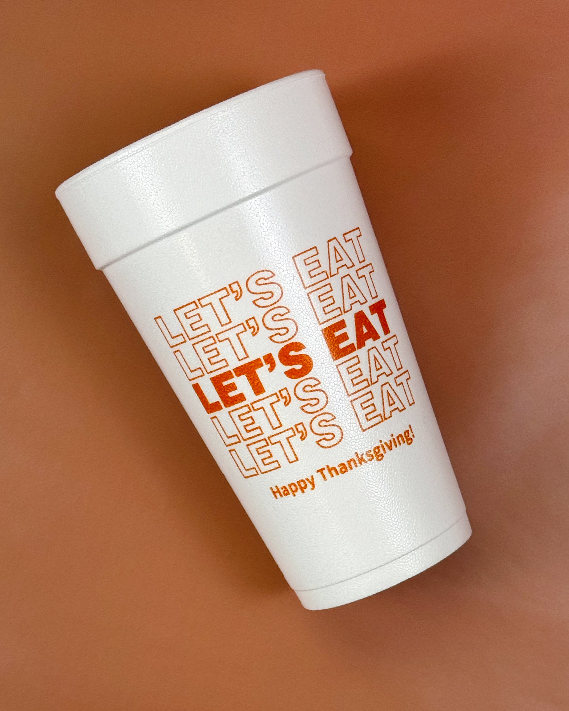 Thanksgiving 20oz Styrofoam Set of 10 - Let's Eat