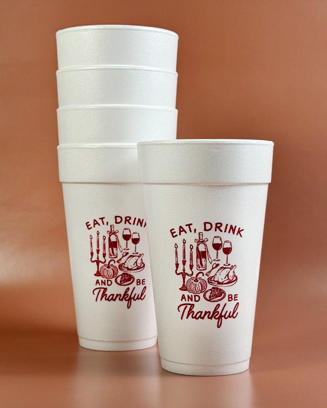Thanksgiving 20oz Styrofoam Set of 10 - Eat Drink and Be Thankful
